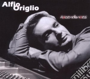 Alfio Origlio - Ascendances cd musicale di Alfio Origlio