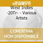 West Indies -20Tr- - Various Artists cd