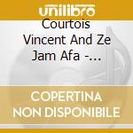 Courtois Vincent And Ze Jam Afa - L'homme Avion cd musicale di Courtois Vincent And Ze Jam Afa