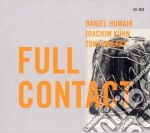 Daniel Humair / Joachim Kuhn / Tony Malaby - Full Contact
