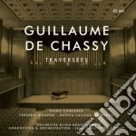 Guillame De Chassy - Traversees cd