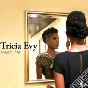 Evy Tricia - Meet Me cd musicale di Evy Tricia