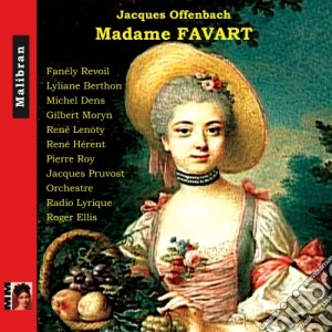 Jacques Offenbach - Madame Favart (2 Cd) cd musicale di Jacques Offenbach