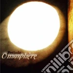 Omasphere - Prelude cd