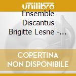 Ensemble Discantus Brigitte Lesne - Canti Sacri A Praga, Sec 11-15