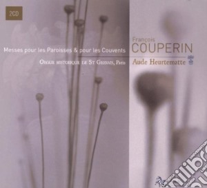 Francois Couperin - Messes Pour Les Paroisses & Pou Les Couvents cd musicale di François Couperin