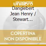 Danglebert Jean Henry / Stewart Laurent - D'Anglebert- Suites Pour Clavecin cd musicale di D'anglebert