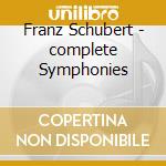 Franz Schubert - complete Symphonies cd musicale di Brugge / van Immerseel