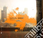 Raphael Imbert - Projects