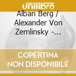 Alban Berg / Alexander Von Zemlinsky - Lieder cd