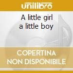 A little girl a little boy cd musicale di Orchestra Delano