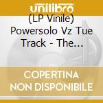 (LP Vinile) Powersolo Vz Tue Track - The Real Zound/Inclus Mp3 lp vinile di Powersolo Vz Tue Track