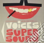 (LP Vinile) Voices Super Sound / Various (Lp+Cd) vinile