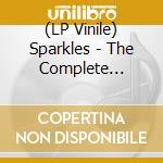 (LP Vinile) Sparkles - The Complete Recordings (+7/Cd)