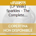 (LP Vinile) Sparkles - The Complete Recordings (+7/Cd)' vinile