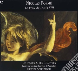Nicolas Forme' - Le Voeu de Louis XIII cd musicale di Forme