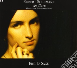 Robert Schumann - An Clara. Opere Per Pianoforte cd musicale di Robert Schumann