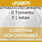 Rossi/mazzocchi/carissimi/mari - Il Tormento E L'estasi cd