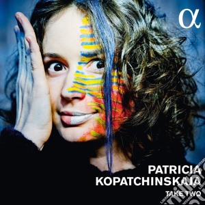 Patricia Kopatchinskaja - Take Two cd musicale di Patricia Kopatchinskaja