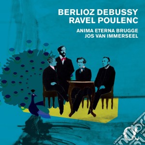 Eterna Brugge Anima /Van Immerseel Jos - Hector Berlioz / Claude Debussy / Maurice Ravel / Poule cd musicale di Hector Berlioz / Claude Debussy / Maurice Ravel / Poule