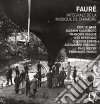 Gabriel Faure' - Integrale Musica Da Camera cd