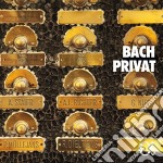 Johann Sebastian Bach - Bach Privat