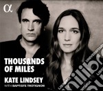 Kate Lindsey / Baptiste Trotig - Thousands Of Miles