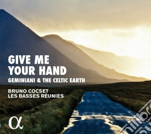 Geminiani & The Celtic Earth - Give Me Your Hand cd musicale di Lionel Vox luminis