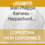 Jean-Philippe Rameau - Harpsichord Pieces cd
