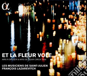 Musiciens De Saint-Julien - Et La Fleur Vole cd musicale di Les musiciens de sai