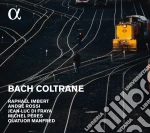 Raphael Imbert - Bach & Coltrane cd