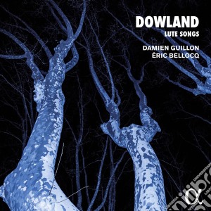 John Dowland - Lute Songs cd musicale di John Dowland