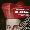 Accademia Ottoboni / Marco Ceccato - Il Violoncello Del Cardinale cd