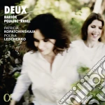 Patricia Kopatchinskaja / Polina Leschenko - Deux: Music For Violin & Piano By Bartok, Poulenc, Ravel cd