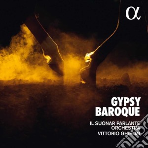 Il Suonar Parlante Orchestra / Vittorio Ghielmi - Gypsy Baroque cd musicale di Suonar Parlante Orchestra (Il)