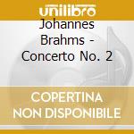 Johannes Brahms - Concerto No. 2 cd
