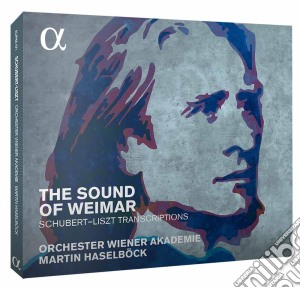 Franz Schubert / Franz Liszt - The Sound Of Weimar. Trascrizione cd musicale di Franz Schubert / Franz Liszt