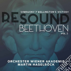 Ludwig Van Beethoven - Symphony No.7 Wellingtons Victory - Orchester Wiener Akademie cd musicale di Ludwig Van Beethoven