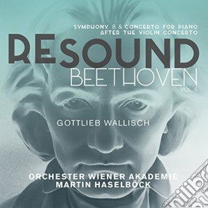 Ludwig Van Beethoven - Resound Beethoven 6 cd musicale di Ludwig Van Beethoven