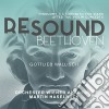 Ludwig Van Beethoven - Resound Beethoven 6 cd musicale di Ludwig Van Beethoven