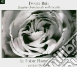 Daniel Brel - Quatre Chemins De Melancolie cd