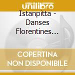 Istanpitta - Danses Florentines Trecento cd