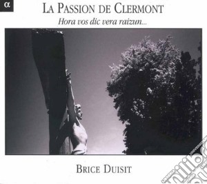 Brice Duisit - La Passione DI Clermont cd musicale