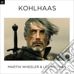 Martin Wheeler & Les Witches - Kohlhaas cd