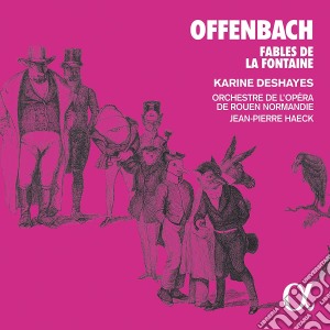 Jacques Offenbach - Fables De La Fontaine cd musicale