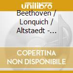 Beethoven / Lonquich / Altstaedt - Complete Piano & Violoncello (2 Cd) cd musicale