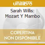 Sarah Willis: Mozart Y Mambo cd
