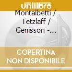 Montalbetti / Tetzlaff / Genisson - Chamber Music cd