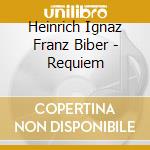 Heinrich Ignaz Franz Biber - Requiem cd