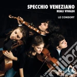 Reali / Le Consort - Specchio Veneziano cd